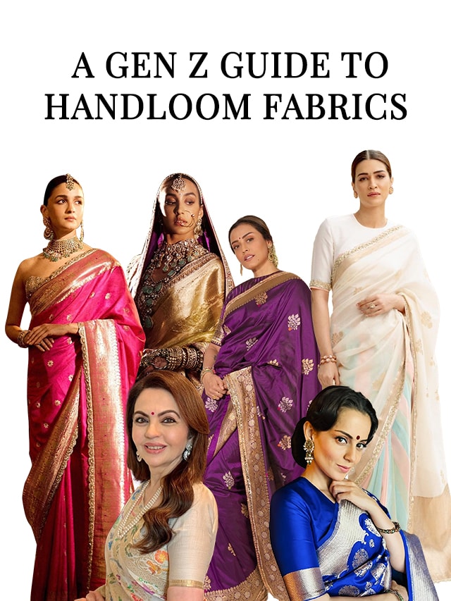 A Gen Z Guide to Handloom Fabrics