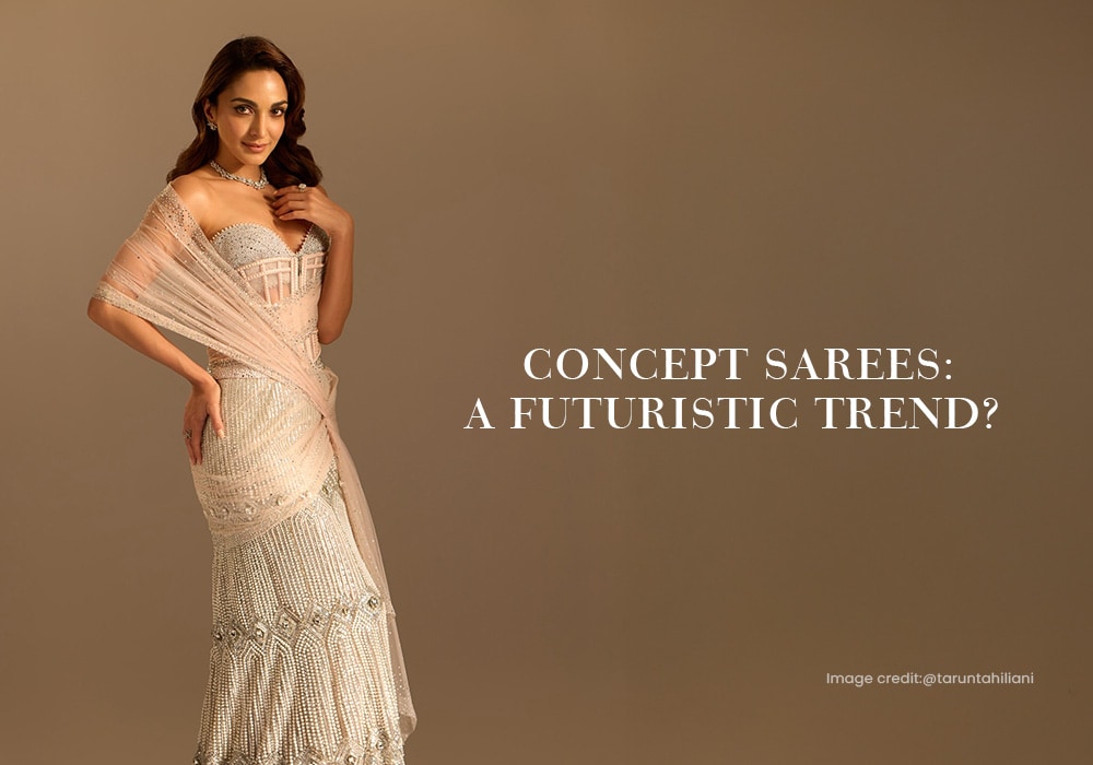 concept sarees: A futuristic trend